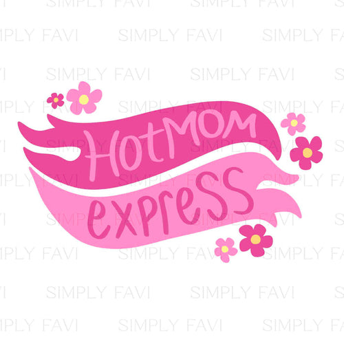 Hot Mom Express (set)