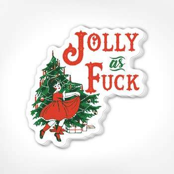 Jolly As Fuck Sticker