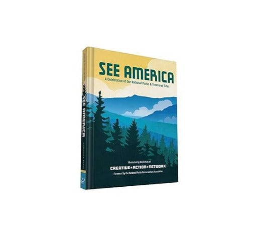 See America: A Celebration of Our National Parks & Treasured Sites