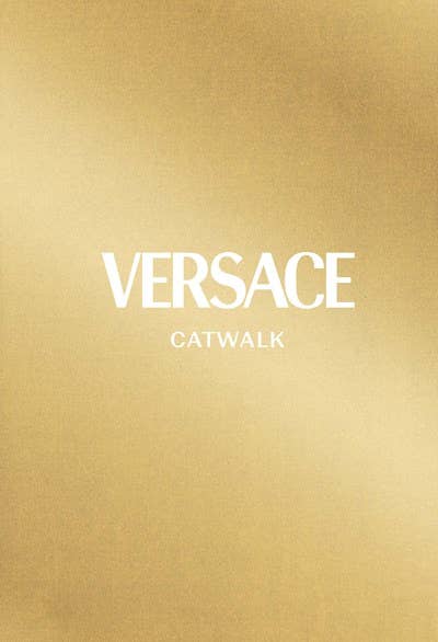 Versace: The Complete Collections: Hardcover